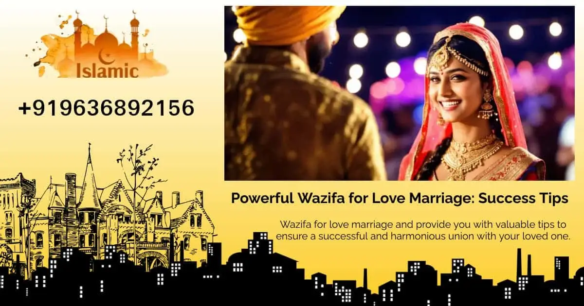 Powerful Wazifa for Love Marriage
