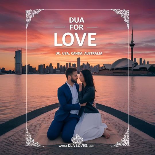 Dua For Love In UK, USA, Canda, Australia